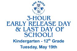 early release day and last day of school notice May 19th, 2026 with district logo